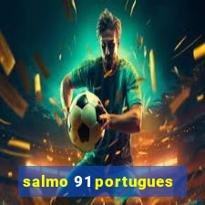 salmo 91 portugues